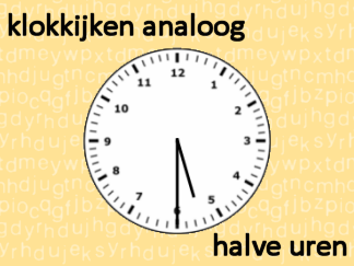 Klokkijken halve uren analoog naar geschreven