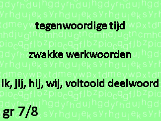 Werkwoordspelling tt zw ik-jij-hij-wij-vd