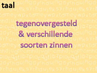Taal - tegenovergesteld en verschillende soorten zinnen