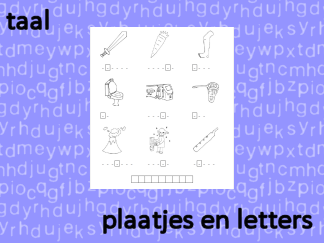 Taal - plaatjes en letters