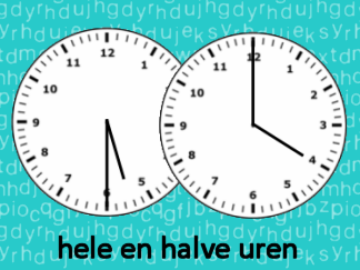 Klokkijken halve en hele uren geschreven naar analoog en analoog naar geschreven