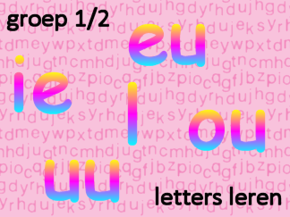 Letters leren [ set ] eu - ie - l - ou - uu